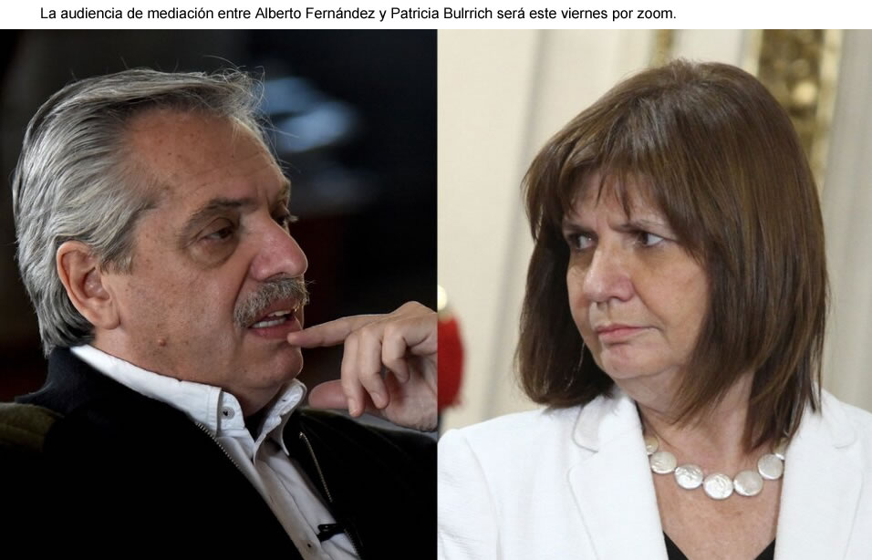 La mediación entre Alberto Fernández y Patricia Bullrich será el viernes