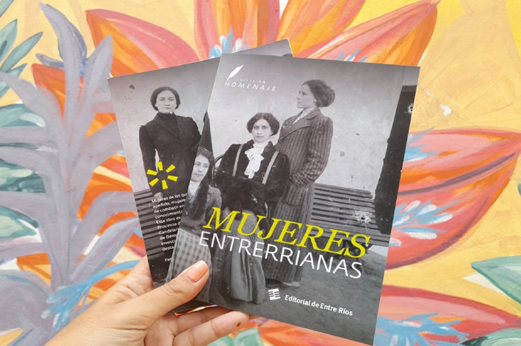 Se presenta el libro Mujeres Entrerrianas realizado por la Editorial y el Archivo General de la Provincia