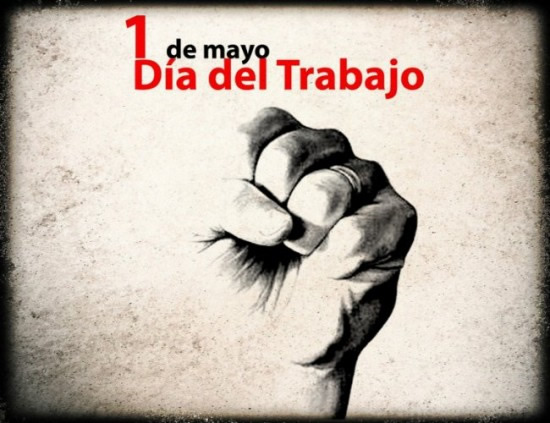 1º de Mayo día del Trabajador y de la Constitución de la Nación Argentina